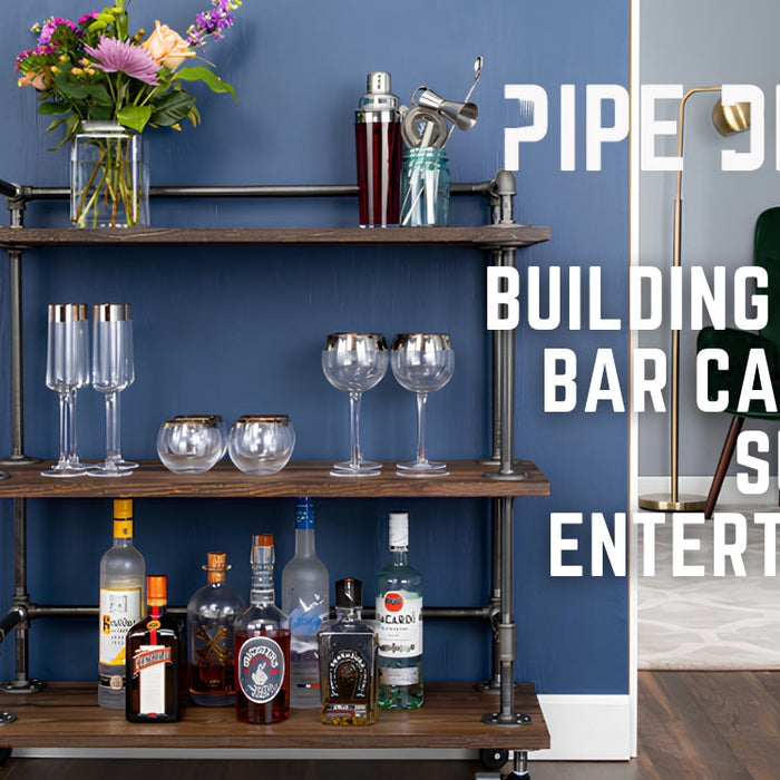Building a Pipe Bar Cart for Summer Entertaining