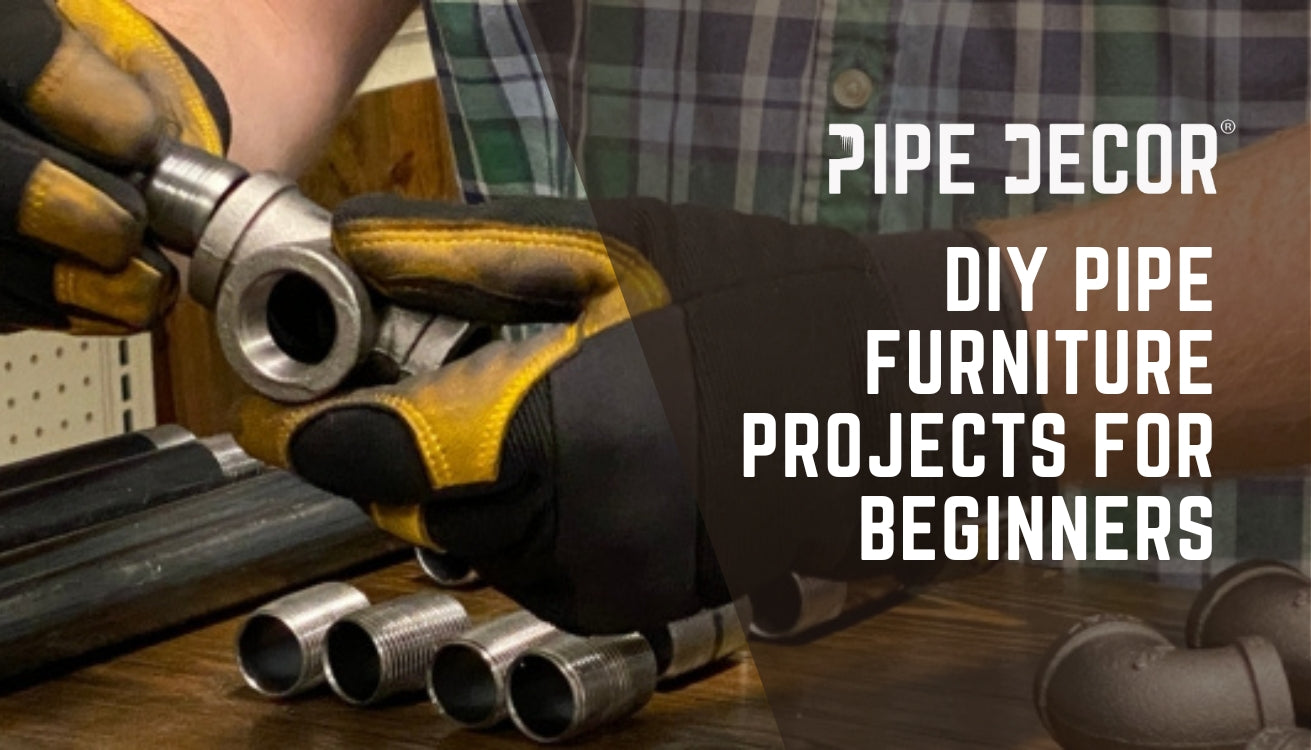 DIY Pipe Furniture Projects for Beginners