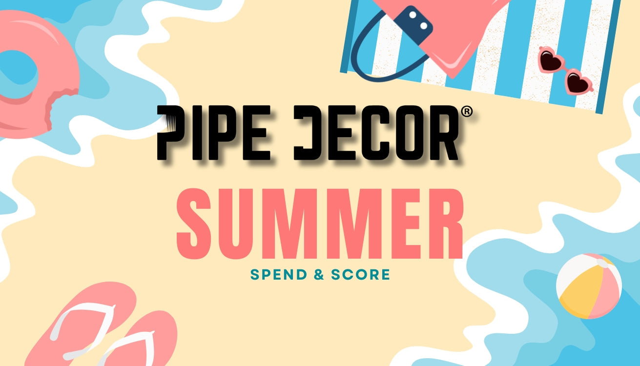 Summer Spend & Score: Build More, Get More with PIPE DECOR®