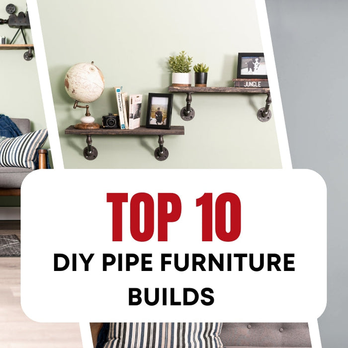 Top 10 DIY Pipe Furniture Builds to Start Your 2026 Right