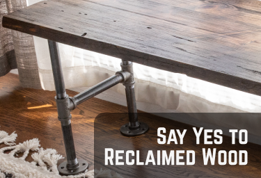 Say Yes to Reclaimed Wood